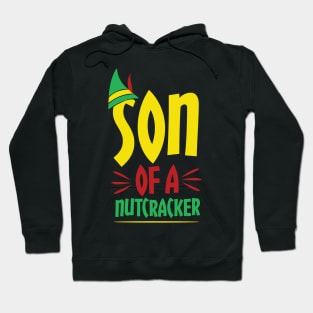 Son Of A Nutcracker Awesome Christmas Hoodie